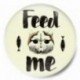 feed me