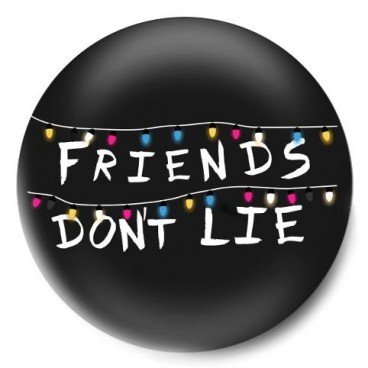 friends dont lie