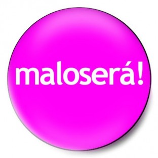 maloserá! Enxebre